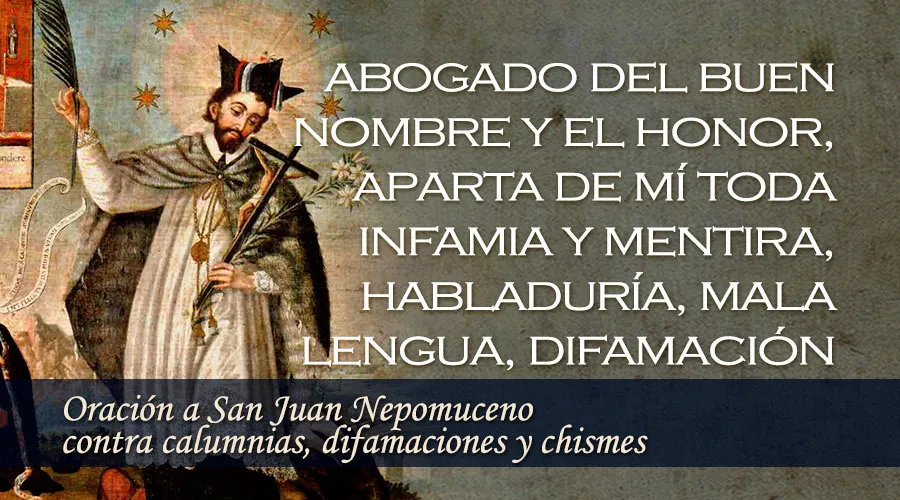 Oración a San Juan Nepomuceno contra calumnias, difamaciones y chismes