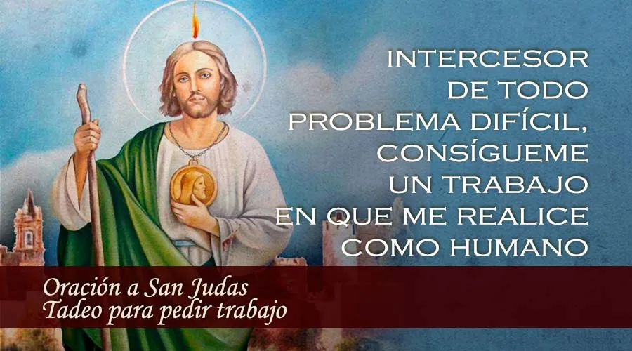Oracion A San Judas Tadeo Para Pedir Trabajo Aci Prensa