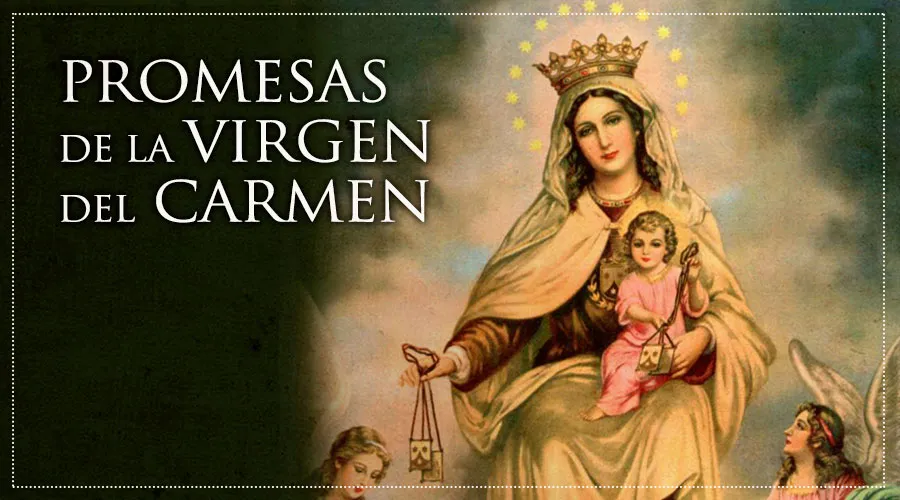 Promesas de la Virgen del Carmen - ACI Prensa