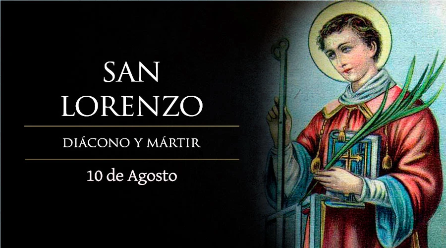 ¿Quién fue el santo San Lorenzo